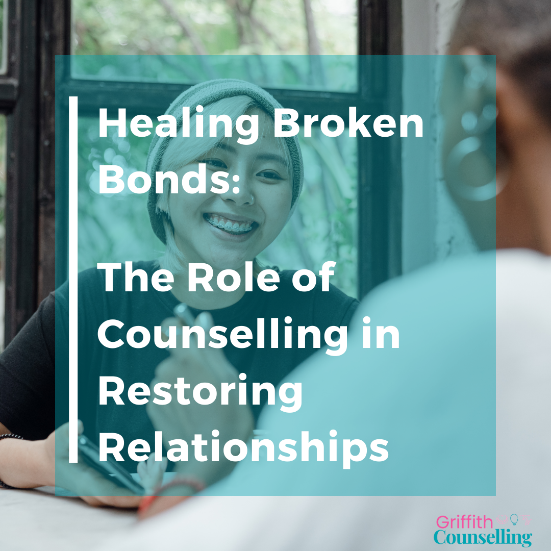 Healing Broken Bonds: The Role of Counselling in Restoring Relationships